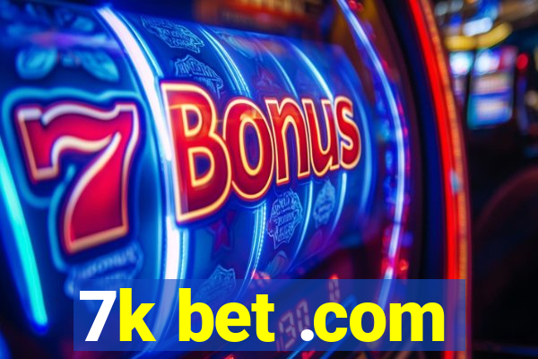 7k bet .com